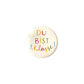 Hannahs Firlefanz – Button „Du bist 1. Klasse!“ zur Einschulung